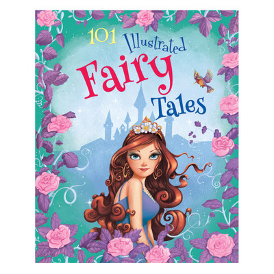 101 Illustrated Fairy Tales 2018: 3(English, Hardcover, unknown) Flipkart
