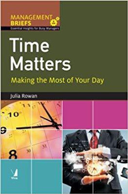 Management Briefs: Time Matters(English, Paperback, Julia Rowan)