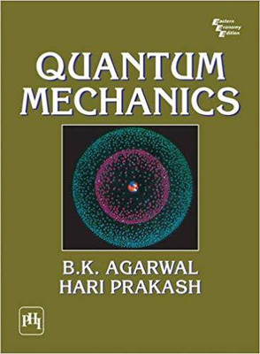 Quantum Mechanics(English, Paperback, Agarwal B. K.)