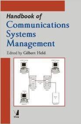 Handbook of Communications Systems Management 1st Edition(English, Paperback, Gilbert Held)