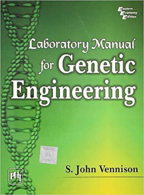 Laboratory Manual for Genetic Engineering(English, Paperback, Vennison John)