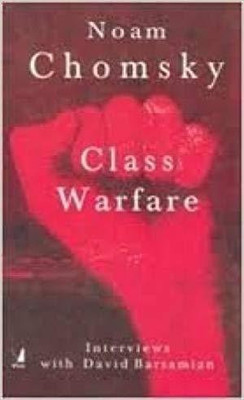 Class Warfare:Interviews with David Barsamian(English, Paperback, Chomsky Noam)