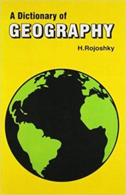 A Dictionary of Geography(English, Paperback, Rojoshky H)