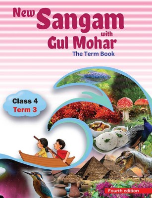 New Sangam with Gulmohar Class IV Term 3(English, Paperback, Sushmita Malik, Abha Sahgal, Sumitra Siromani, ML Tickoo)