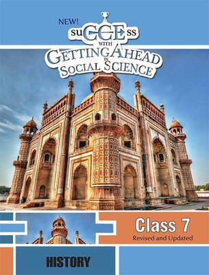 New Success With GettingAhead In Social Science History Book Class VII(English, Paperback, Hemalatha Seshadri)