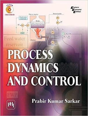 Process Dynamics and Control(English, Paperback, Sarkar Prabir Kumar)