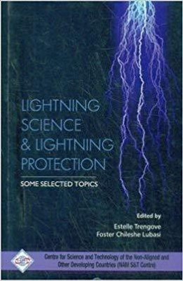 LIghtning Science and Lightning Protection Some Selected Topics(English, Hardcover, T, NAM S)