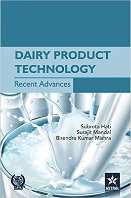 Dairy Product Technology Recent Advances(English, Hardcover, Surjit Mandal, Subrota Hati, Birendra Mishra)