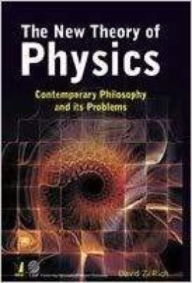 The New Theory of Physics(English, Hardcover, David Z. Rich)