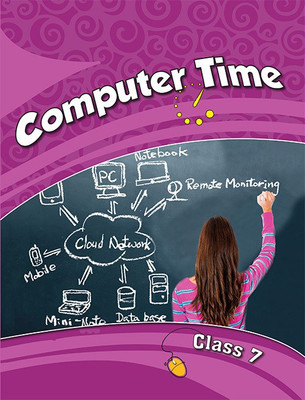 Computer Time Class VII(English, Paperback, Eversmile Learning)