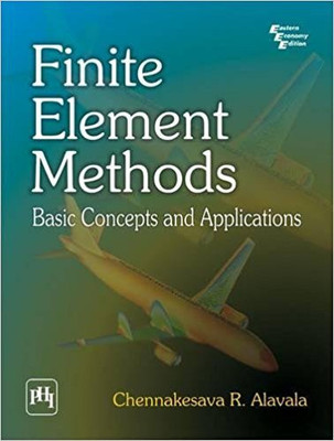 Finite Element Methods(English, Paperback, Alavala Chennakesava R.)