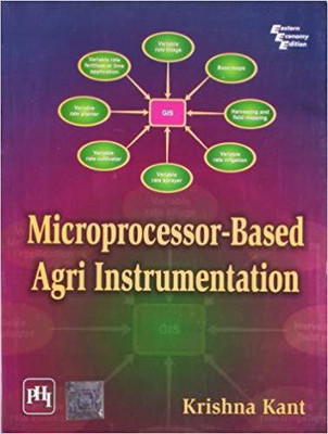 Microprocessor-Based Agri Instrumentation(English, Paperback, Kant Krishna)