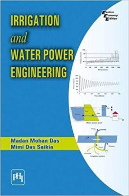 Irrigation and Water Power Engineering(English, Paperback, Saikia Mimi Das)