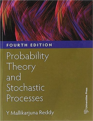 Probability Theory and Stochastic Theory 4/e PB(English, Paperback, Mallikarjuna R Y)