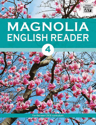 Magnolia English Reader Class IV(English, Paperback, Zendin Shroff, Nalini Shreekumar)