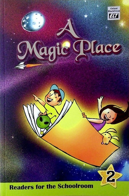 A Magic Place Readers for the Schoolroom Class II(English, Paperback, Suchhanda Sarkar)