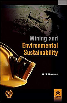 Mining and Environmental Sustainability(English, Hardcover, Prof. G. S. Roonwal)