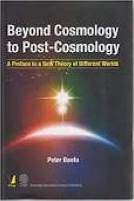 Beyond Cosmology to Post-Cosmology(English, Hardcover, Baofu Peter PhD)