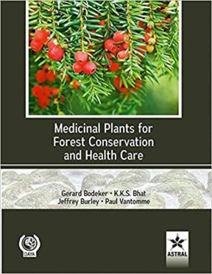 Medicinal Plants for Forest Conservation and Health Care(English, Hardcover, unknown)