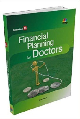 FINANCIAL PLANNING FOR DOCTORS 01 Edition(English, Hardcover, AMAR PANDIT)