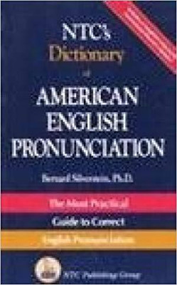 NTC'S Dictionary of American English Pronunciation(English, Paperback, Silverstein Bernard)