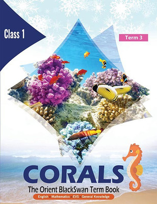 CORALS (The Orient Blackswan Term Book) Class I Term 3(English, Paperback, Chitra Shastri DV Krishna Shastri)
