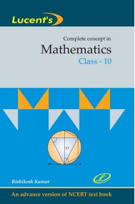 Mathematics Class-10 (CBSE/NCERT) PB(English, Paperback, Rishikesh Kumar)