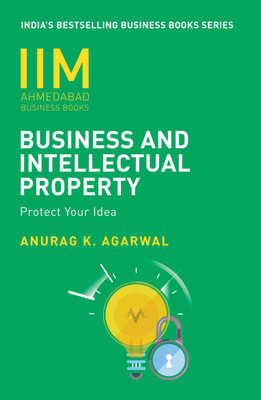 IIMA - Business And Intellectual Property(English, Paperback, Agarwal Anurag K)