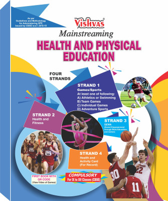 Mainstreaming Health And Physical Education (Text Cum Reference Book) for IX to XII Classes (Combined Book)-CBSE-2018-19(English, Paperback, Neeraj sharma, rajnish sharma)