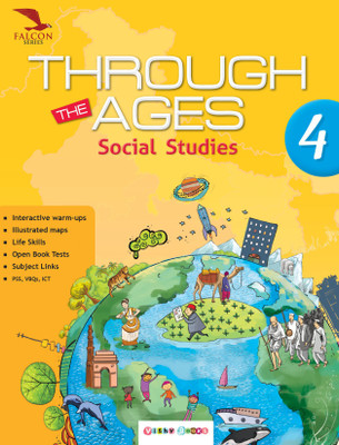 Through The Ages (Social Studies) Class-4 (Falcon Series)(English, Paperback, Lalita Nanda)