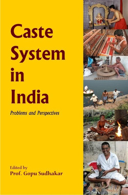 Caste System in India: Problems and Perspectives(English, Hardcover, Gopu Sudhakar)