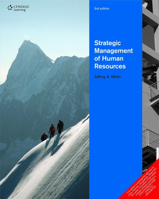 Strategic Management of Human Resources(English, Paperback, Mello Jeffrey A.)
