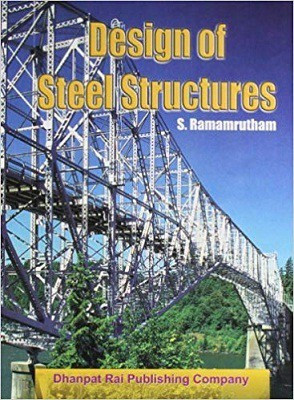 Design Of Steel Structures(English, Paperback, S.Ramamrutham)