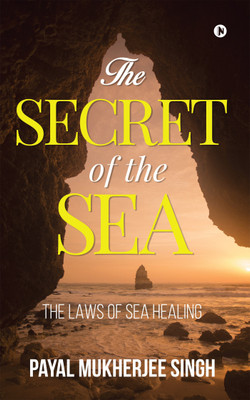 The Secret of the Sea(English, Paperback, PAYAL MUKHERJEE SINGH)