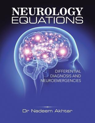 Neurology Equations Made Simple(English, Paperback, Akhtar Nadeem Dr)