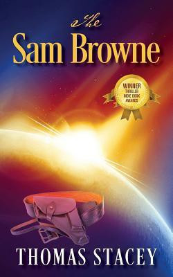 The Sam Browne(English, Paperback, Stacey Thomas)