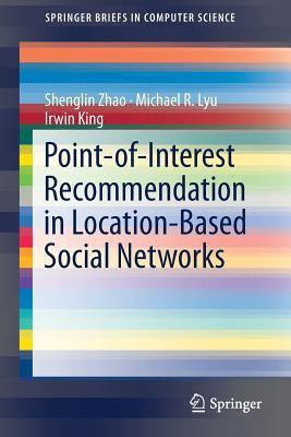 Point-of-Interest Recommendation in Location-Based Social Networks(English, Paperback, Zhao Shenglin)