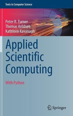 Applied Scientific Computing(English, Hardcover, Turner Peter R.)