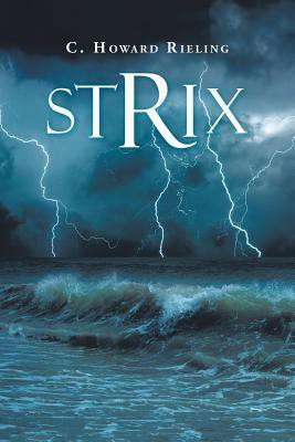 Strix(English, Paperback, Rieling C Howard)