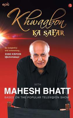 Khwaabon Ka Safar(English, Paperback, Bhatt Mahesh)