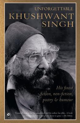 Unforgettable Khushwant Singh(English, Paperback, Singh Khushwant)