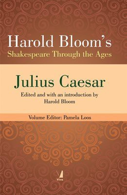 Bloom's Shakespeare Through the Ages: Julius Caesar(English, Paperback, Pamela Loos)