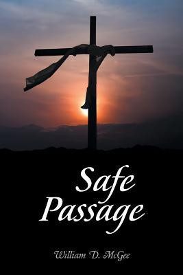 Safe Passage(English, Paperback, McGee William D)