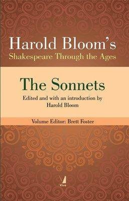 Bloom's Shakespeare Through the Ages: The Sonnets(English, Paperback, Brett Foster)