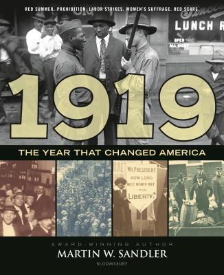 1919 the Year That Changed America(English, Hardcover, Sandler Martin W)