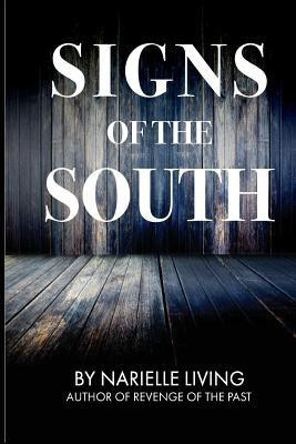 Signs of the South(English, Paperback, Living Narielle)