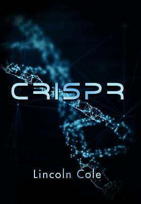 Crispr(English, Hardcover, Cole Lincoln)