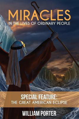 Miracles in the Lives of Ordinary People(English, Paperback, Porter William)