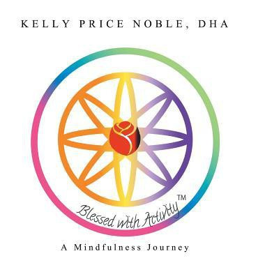 Blessed with Activity(English, Hardcover, Price Noble Dha Kelly)
