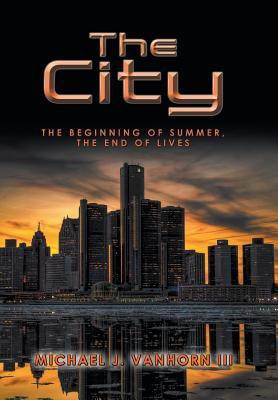 The City(English, Hardcover, Vanhorn Michael J III)